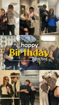 Birthday my brother 