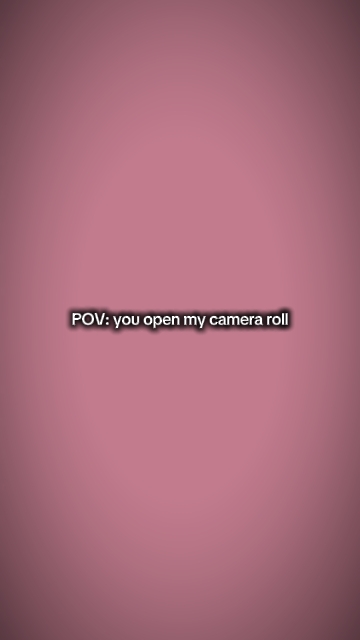 youopenmycameraroll