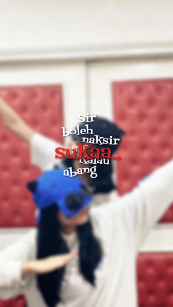 sir boleh naksir sir