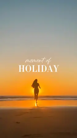 moment of holiday