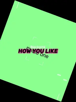 How you like that