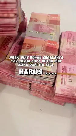 Segalanya butuh DUIT