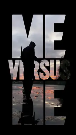 Me Vs me