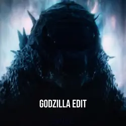 Godzilla edit