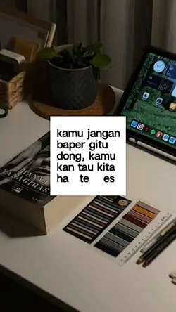 KAMU JANGAN BAPER 