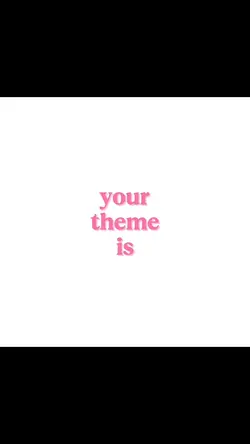 Your Theme Is