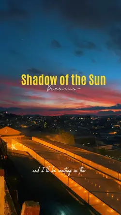 Shadow of the Sun