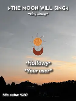 The Moon Will Sing ☀️