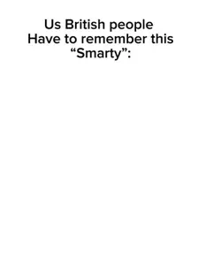 This “smarty”