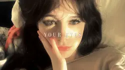 Your Eyes