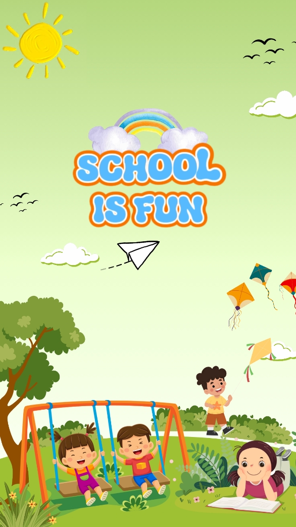 School is fun