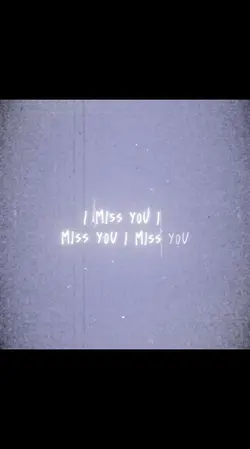 Miss you more 