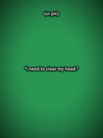 ineedtoclearmyhead 