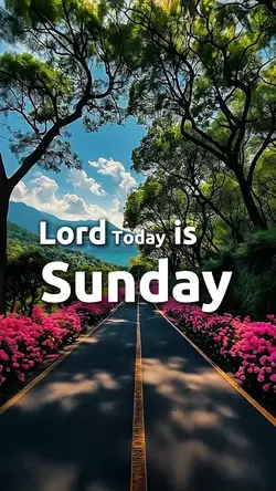 TODAY SUNDAY LORD