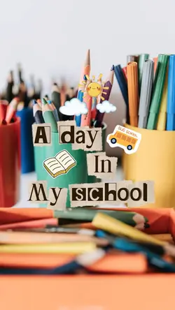 A day in my school 