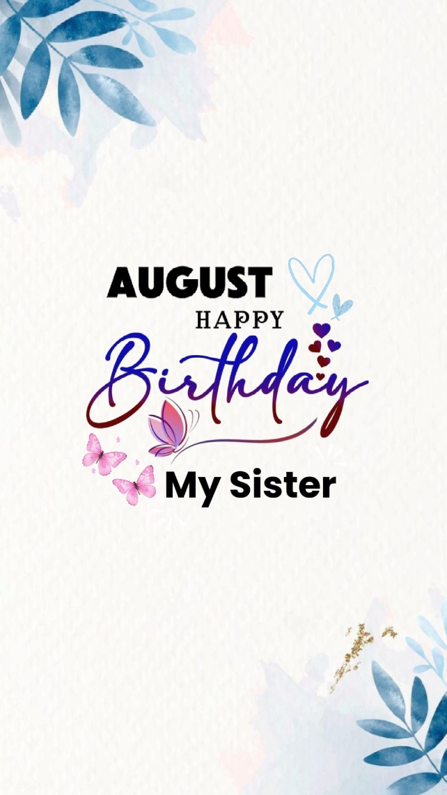 August B'day Sister