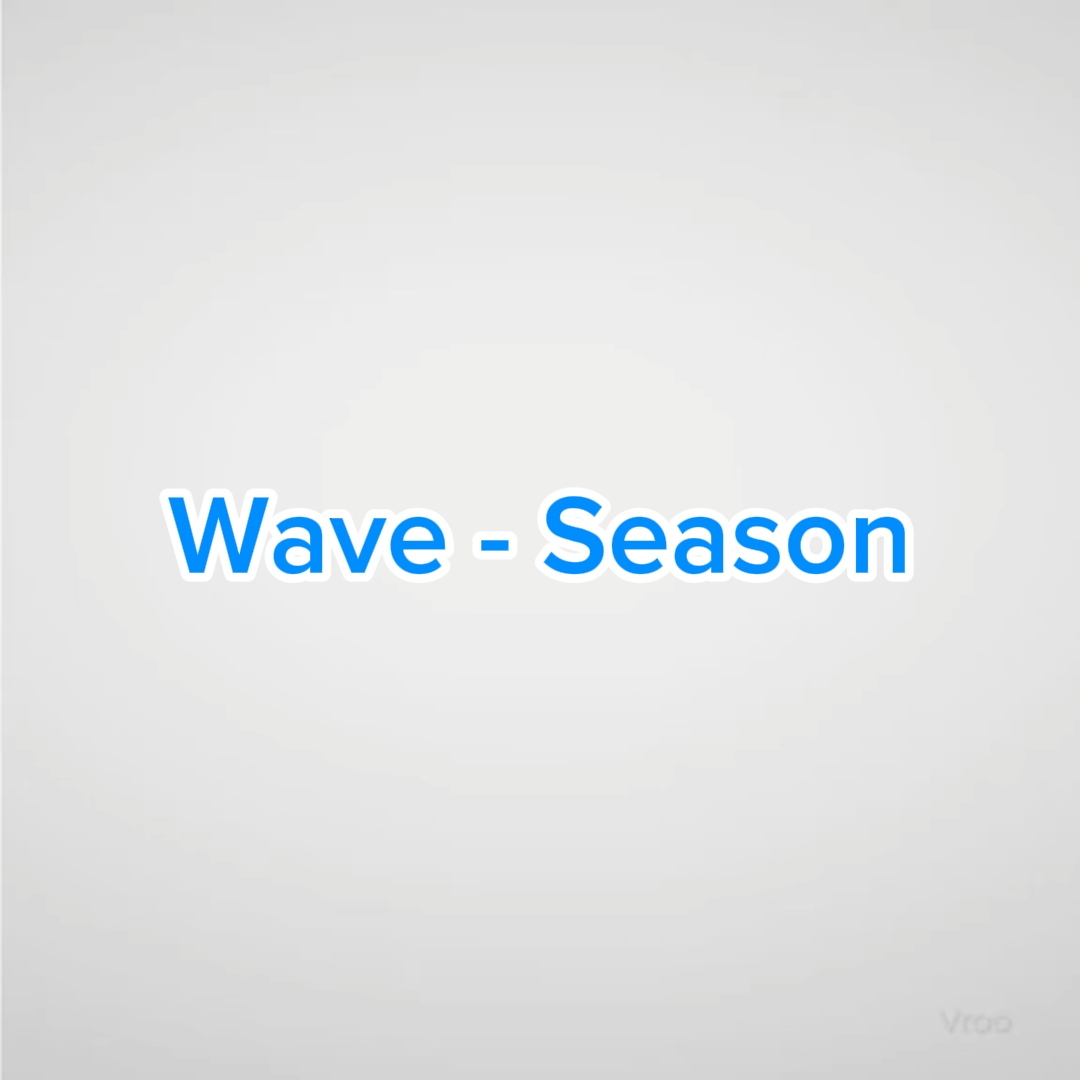 Welle - Saison