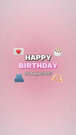 HBD 29 AUGUST 2025