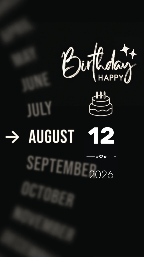 HBD 12 AUGUST 