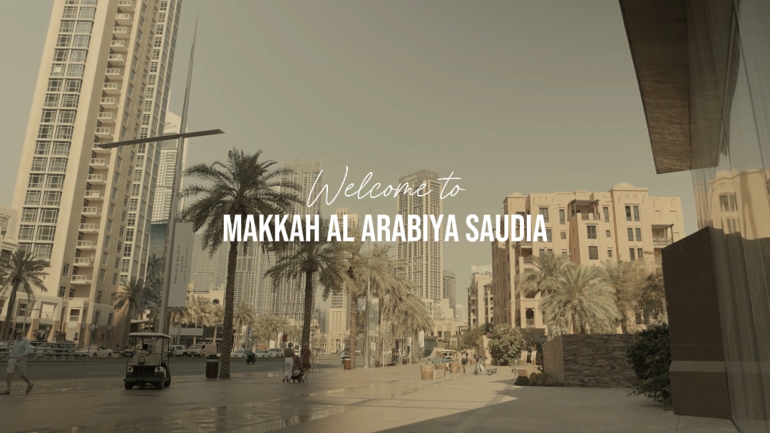 Welcome to Makkah 