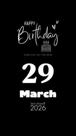 MARCH 29 BIRTHDAY