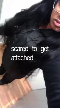 scaredtogetattached