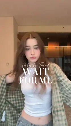 WAIT FOR ME