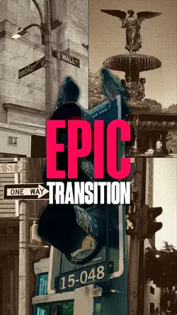 EPIC TRANSITION