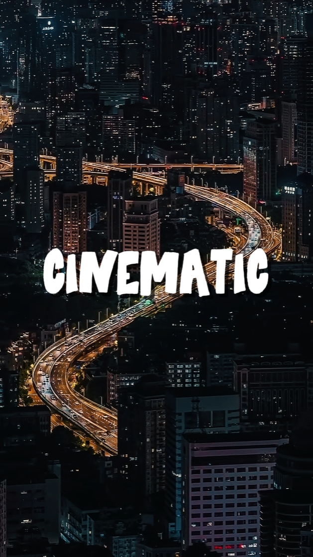 CINEMATIC