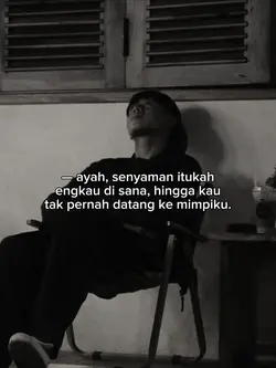 ayah, senyaman ituka