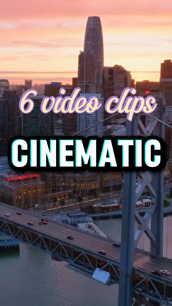 6 clips cinematic
