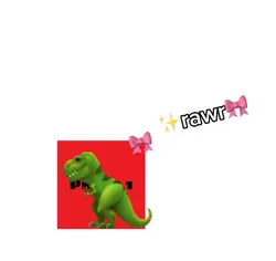 ✨rawr🎀