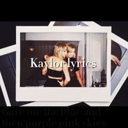 Kaylor lyrics