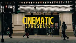 CINEMATIC LANDSCAPE