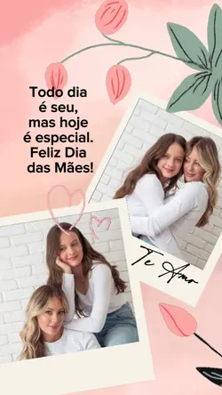 Feliz dia das mães