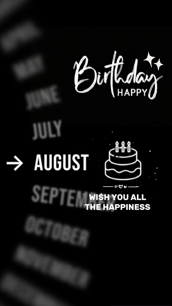 HBD AUGUST 