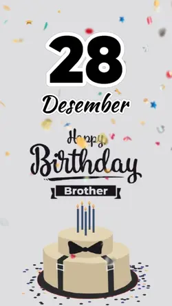 ultah brother 28 des