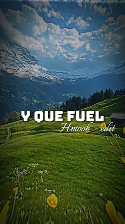 Y QUE FUEL