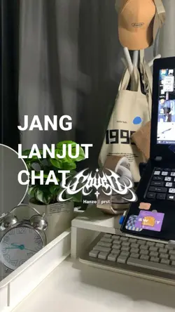 Jang lanjut chat 