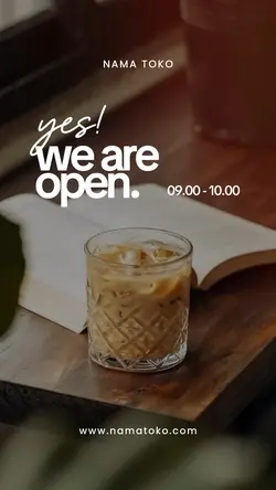 story : we are open