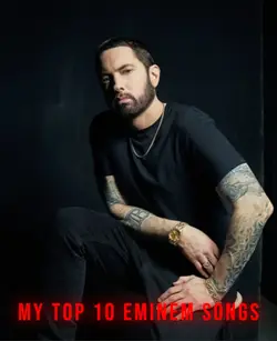 Top Ten Eminem Songs
