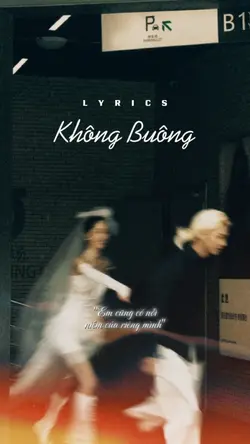 Không Buông - Lyrics