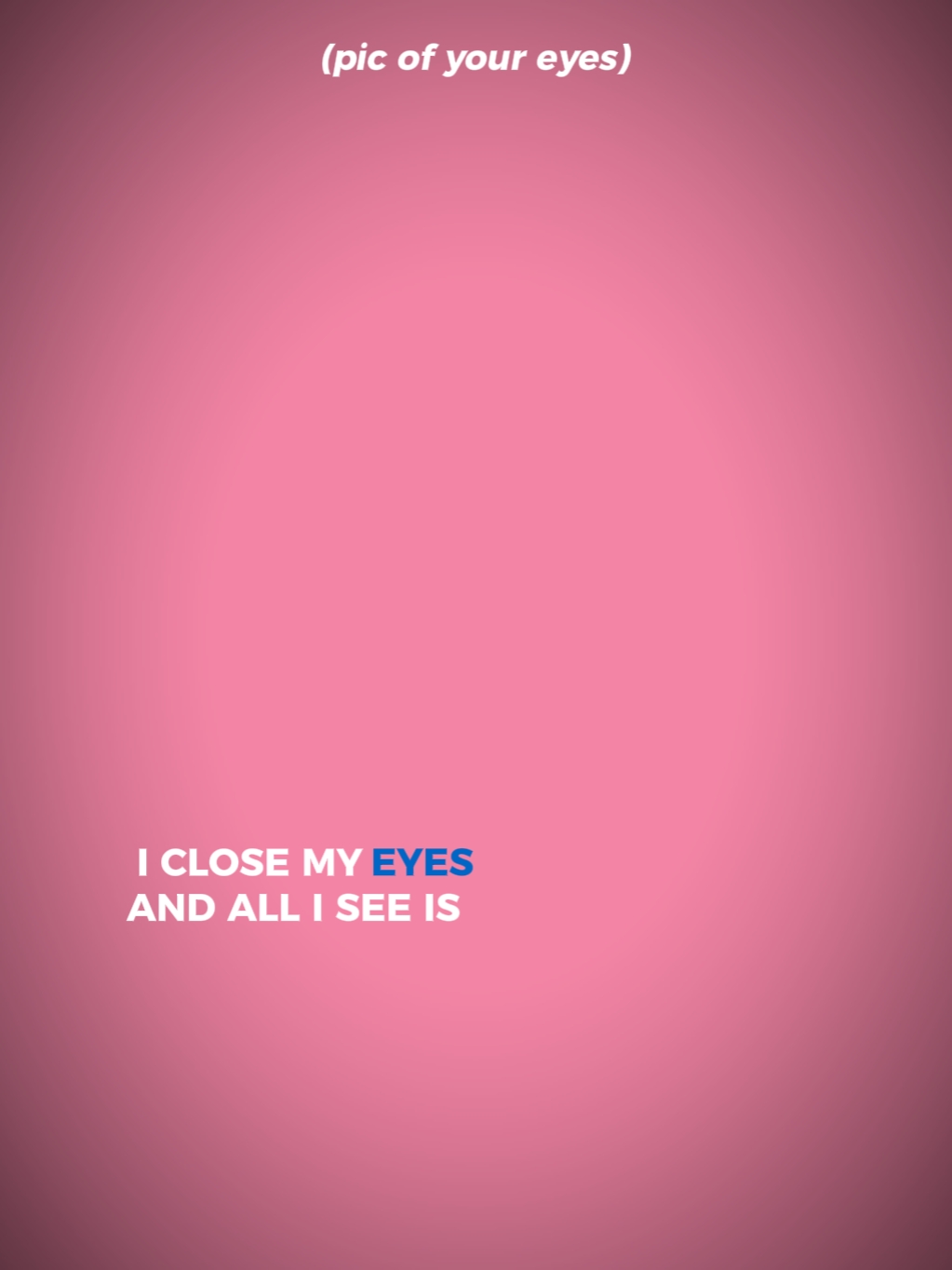 Je ferme les yeux