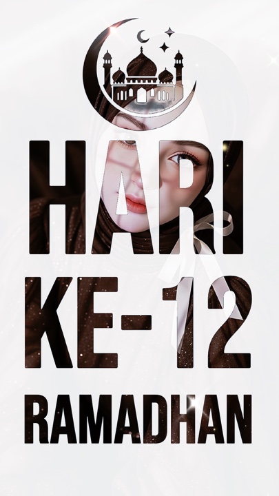 Hari Ke 12 Ramadhan
