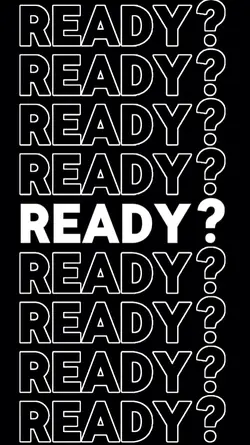 Are you ready? 