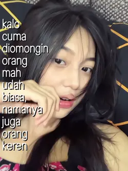 kalo cuma diomongin