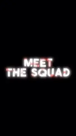 Meet the squad 