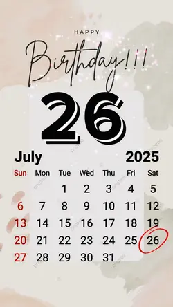 birthday 26JULY 2025