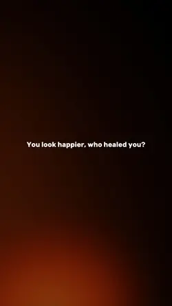ypu look happier