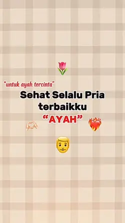 Sehat Selalu Ayah